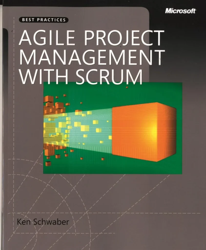 Agile Project Management with Scrum – Ken Schwaber